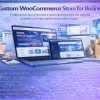 Custom WooCommerce Store for Businesses